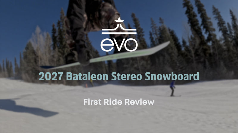 2027 Bataleon Stereo Snowboard - First Ride Review