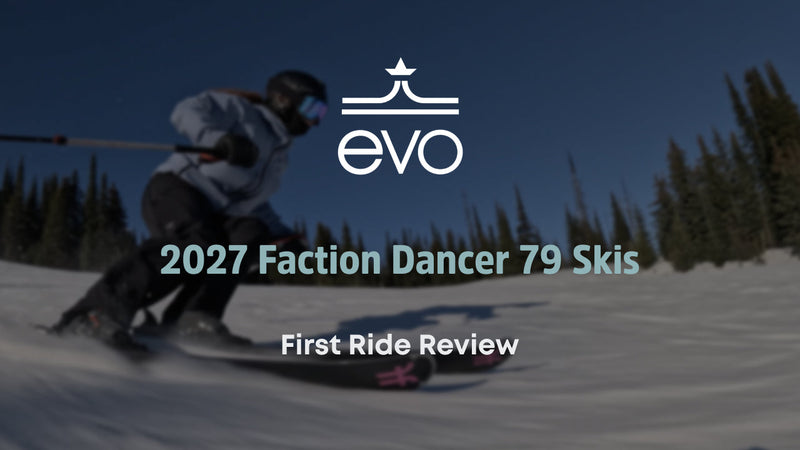 2027 Faction Dancer 79 Skis - First Ride Review