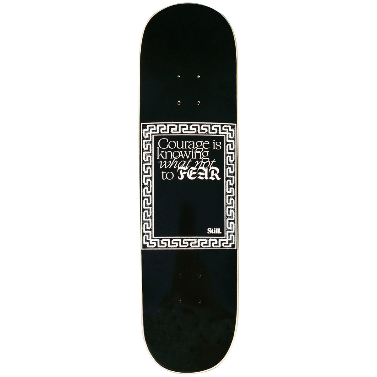 Still No Fear 8.5 Skateboard Deck