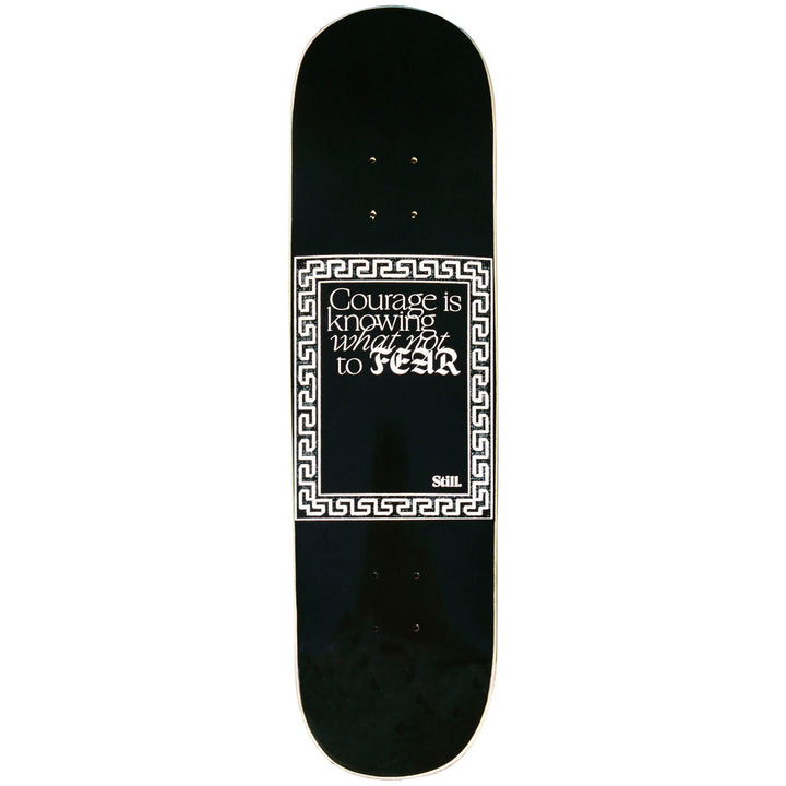 Still No Fear 8.25 Skateboard Deck